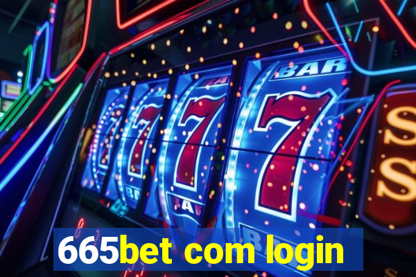 665bet com login